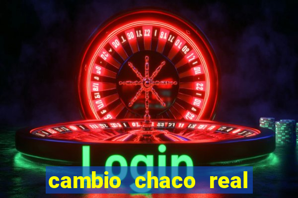 cambio chaco real en guarani